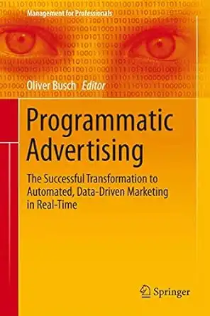 Programmatic Advertising for Advertising book