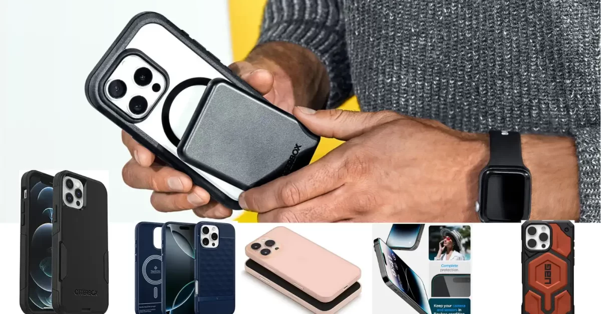 Best Phone Case Brands for protection